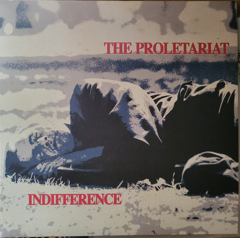 The Proletariat - Indifference