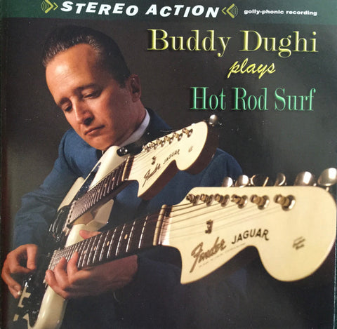 Buddy Dughi - Plays Hot Rod Surf