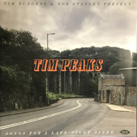 Tim Burgess & Bob Stanley - Tim Peaks (Songs For A Late-Night Diner)
