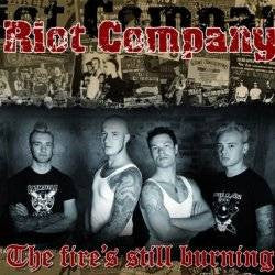 Riot Company - The Fire's Still Burning
