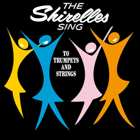 The Shirelles, - Sing To Trumpets And Strings