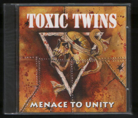 Toxic Twins, - Menace To Unity
