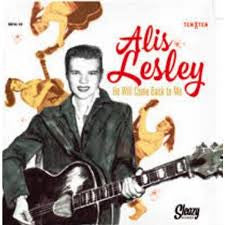 Alis Lesley - He Will Come Back To Me