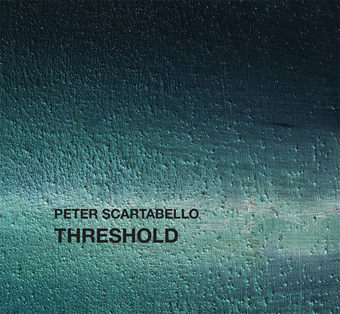 Peter Scartabello - Threshold