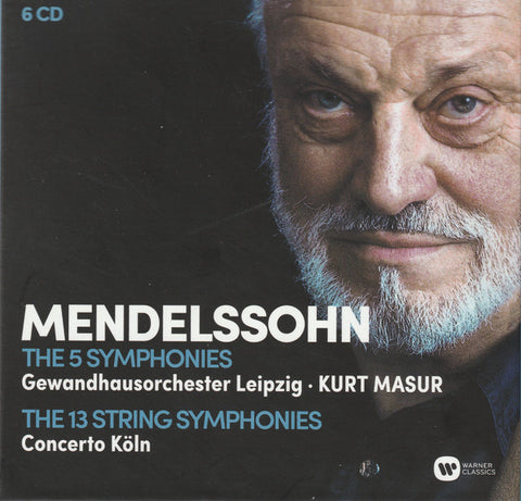 Mendelssohn, Gewandhausorchester Leipzig, Kurt Masur, Concerto Köln - The 5 Symphonies · The 13 String Symphonies