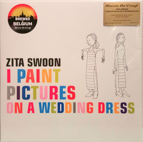 Zita Swoon, - I Paint Pictures On A Wedding Dress