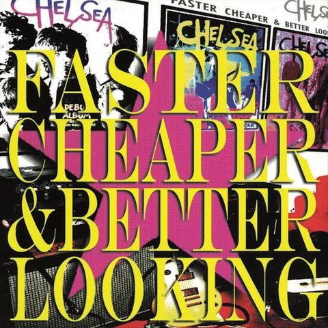 Chelsea - Faster Cheaper & Better Looking