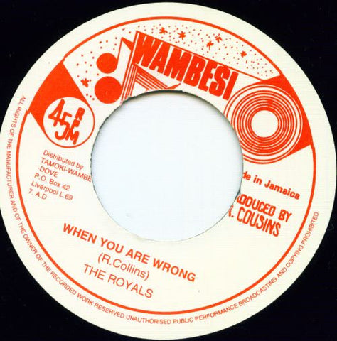 The Royals - When You Are Wrong