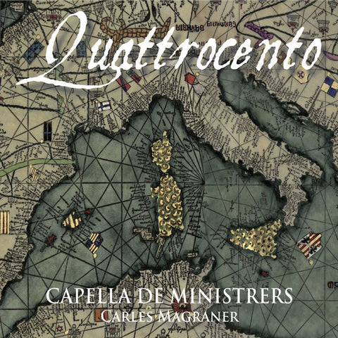 Capella De Ministrers, Carles Magraner - Quattrocento