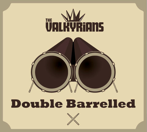 The Valkyrians - Double Barrelled