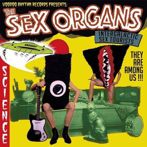 The Sex Organs, - Intergalactic Sex Tourists