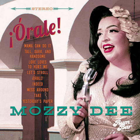 Mozzy Dee - ¡Órale!
