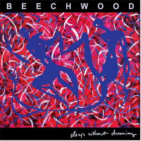 Beechwood - Sleep Without Dreaming