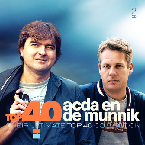 Acda en de Munnik - Top 40 Acda En De Munnik (Their Ultimate Top 40 Collection)
