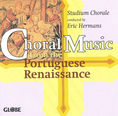 Studium Chorale - Choral Music From The Portuguese Renaissance