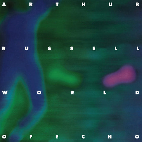 Arthur Russell - World Of Echo