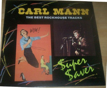 Carl Mann - The Best Rockhouse Tracks