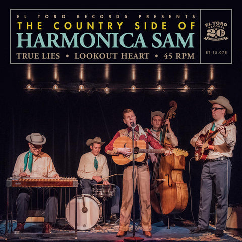 The Country Side Of Harmonica Sam - True Lies / Lookout Heart