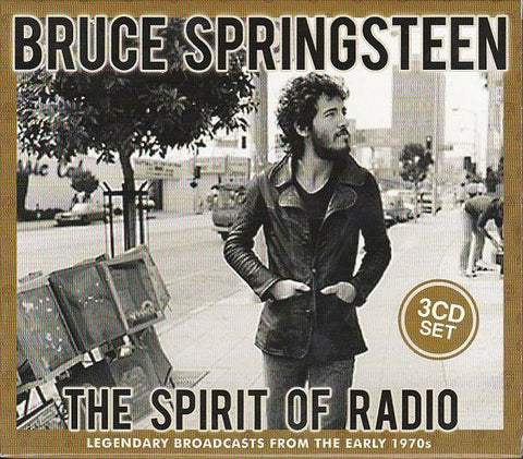 Bruce Springsteen - The Spirit Of Radio (Legendary Broadcasts From The Early 1970s)