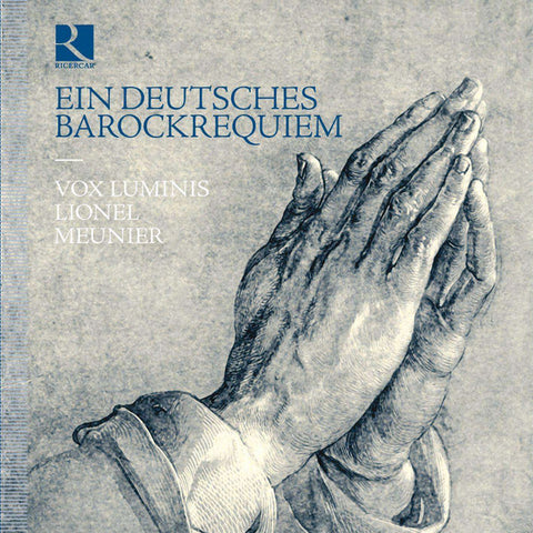 Vox Luminis, Lionel Meunier - Ein Deutsches Barockrequiem