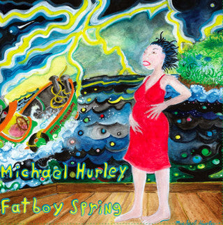 Michael Hurley - Fatboy Spring