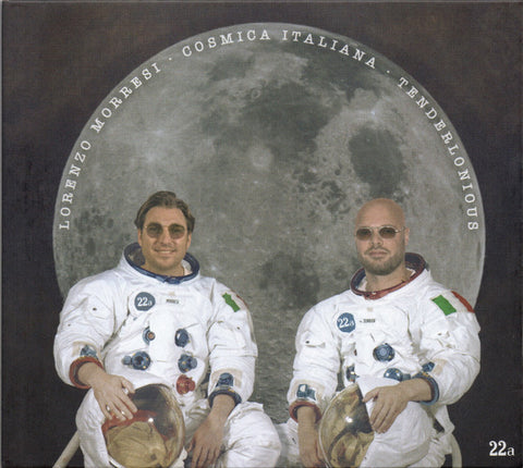 Lorenzo Morresi & Tenderlonious - Cosmica Italiana
