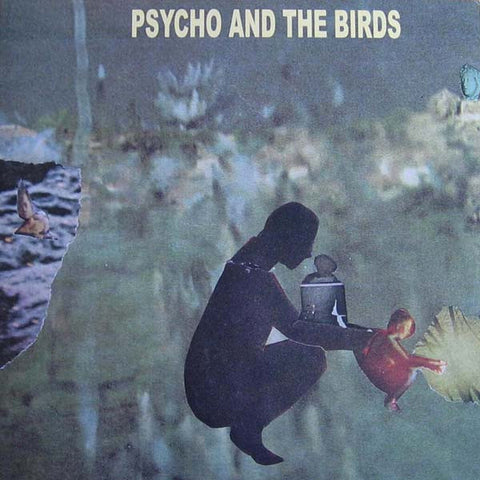Psycho And The Birds - We've Moved