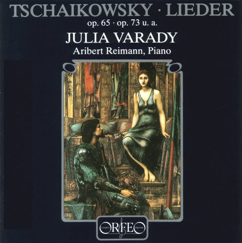 Tschaikowsky, Julia Varady, Aribert Reimann - Lieder