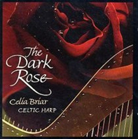Celia Briar - The Dark Rose