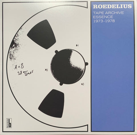Hans-Joachim Roedelius - Tape Archive Essence 1973-1978