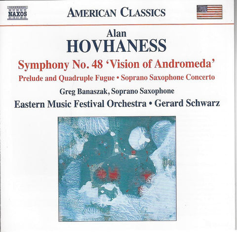 Alan Hovhaness – Greg Banaszak • Eastern Music Festival Orchestra • Gerard Schwarz - Symphony No. 48 'Vision Of Andromeda'