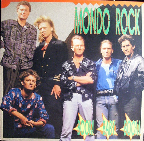 Mondo Rock - Boom Baby Boom