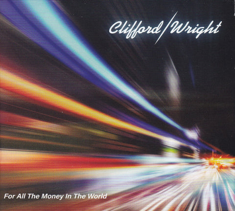Clifford / Wright - For All The Money In The World