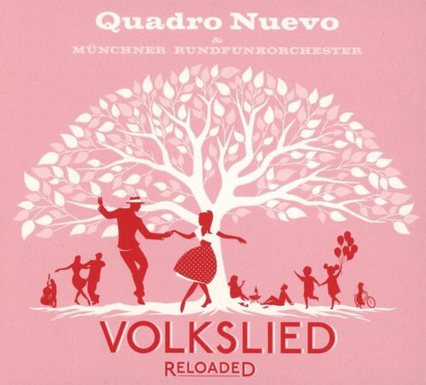 Quadro Nuevo & Münchner Rundfunkorchester - Volkslied Reloaded