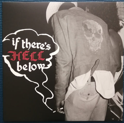 Various - If There's Hell Below…