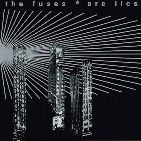 The Fuses - Are Lies