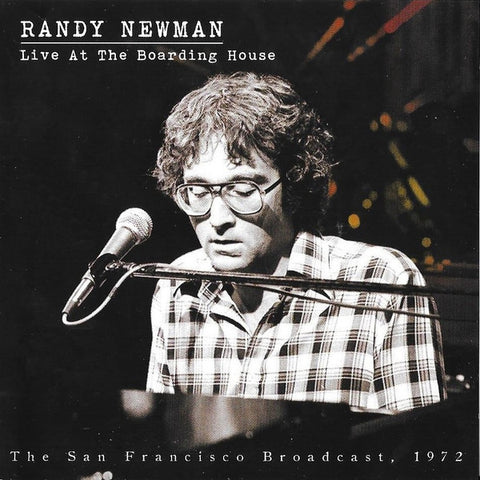 Randy Newman - Live At The Boarding House (The San Francisco Broadcast, 1972)
