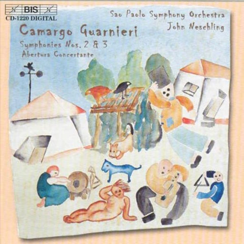 Camargo Guarnieri, São Paulo Symphony Orchestra, John Neschling - Symphonies Nos. 2 & 3; Abertura Concertante
