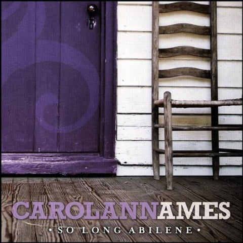 Carolann Ames - So Long Abilene