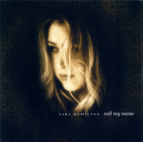 Sara Hamilton - Call My Name