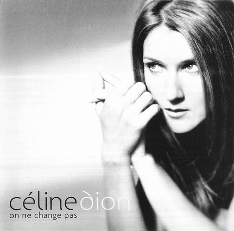 Céline Dion - On Ne Change Pas
