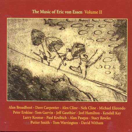 Various - The Music Of Eric Von Essen Volume II