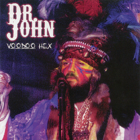 Dr. John - Voodoo Hex