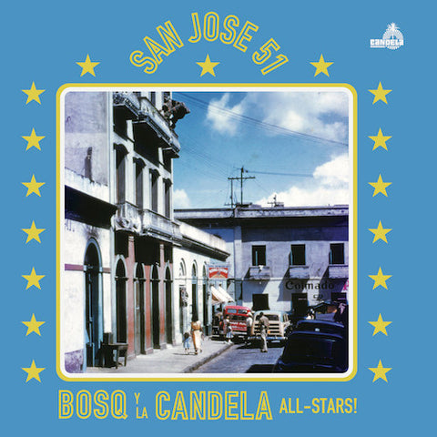 Bosq Y La Candela All Stars - San Jose 51