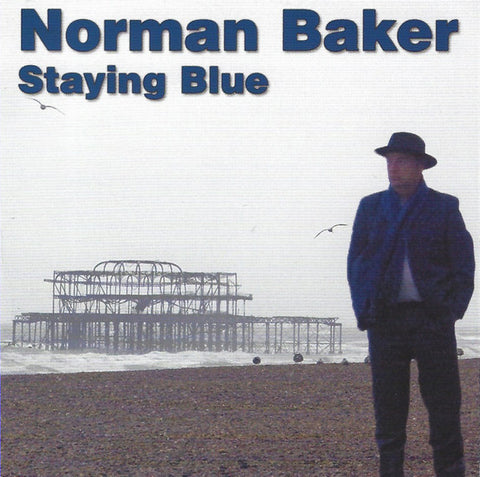 Norman Baker - Staying Blue