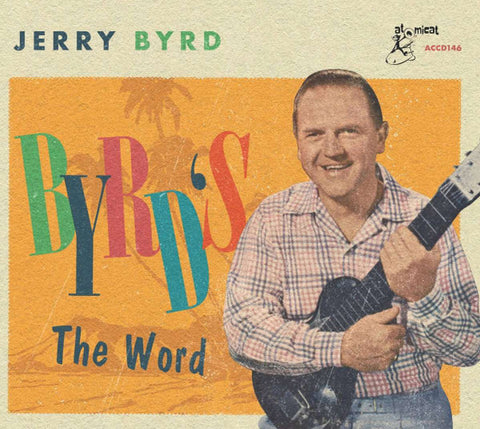 Jerry Byrd & Various - Byrd's The Word
