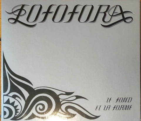 Lofofora - Le Fond Et La Forme