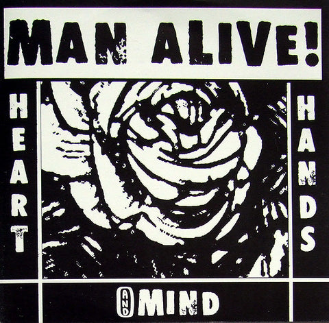 Man Alive! - Heart, Hands And Mind
