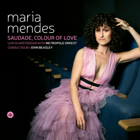 Maria Mendes, Metropole Orchestra - Saudade, Colour Of Love