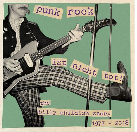 Billy Childish - Punk Rock Ist Nicht Tot! The Billy Childish Story 1977-2018